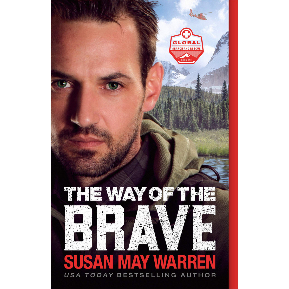 The Way Of The Brave (1 Global Search And Rescue)(Paperback)