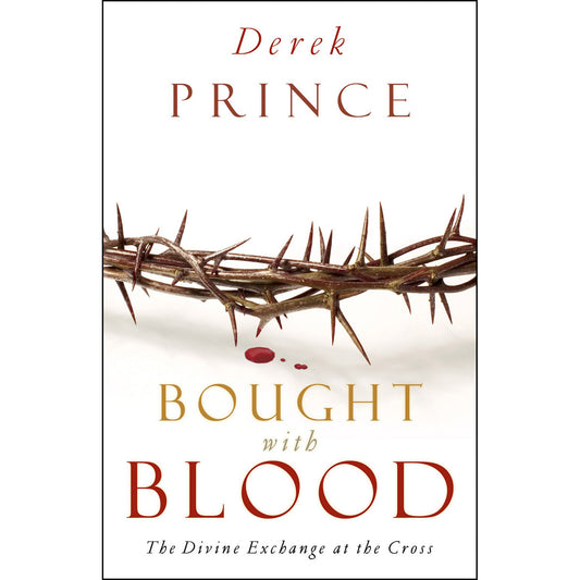 Bought With Blood: The Divine Exchange At The Cross (Paperback)