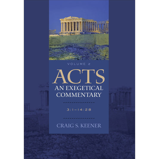 Acts: An Exegetical Commentary Volume 2 (Hardcover)