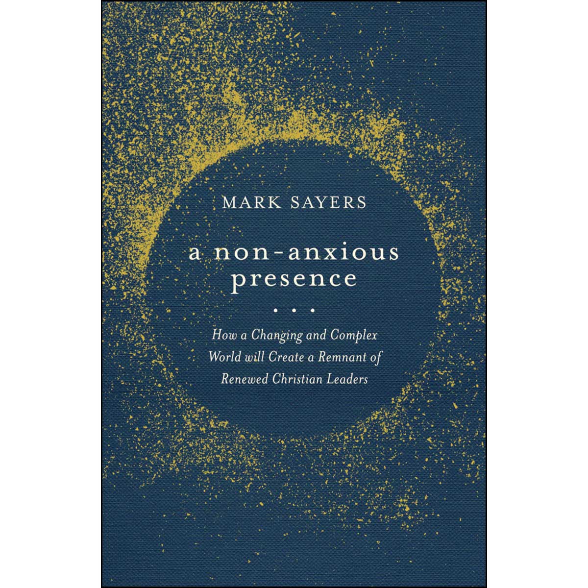 A Non-Anxious Presence (Paperback)