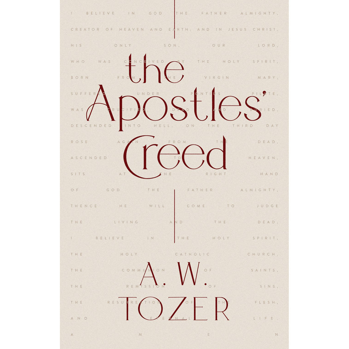 The Apostles Creed (Paperback)
