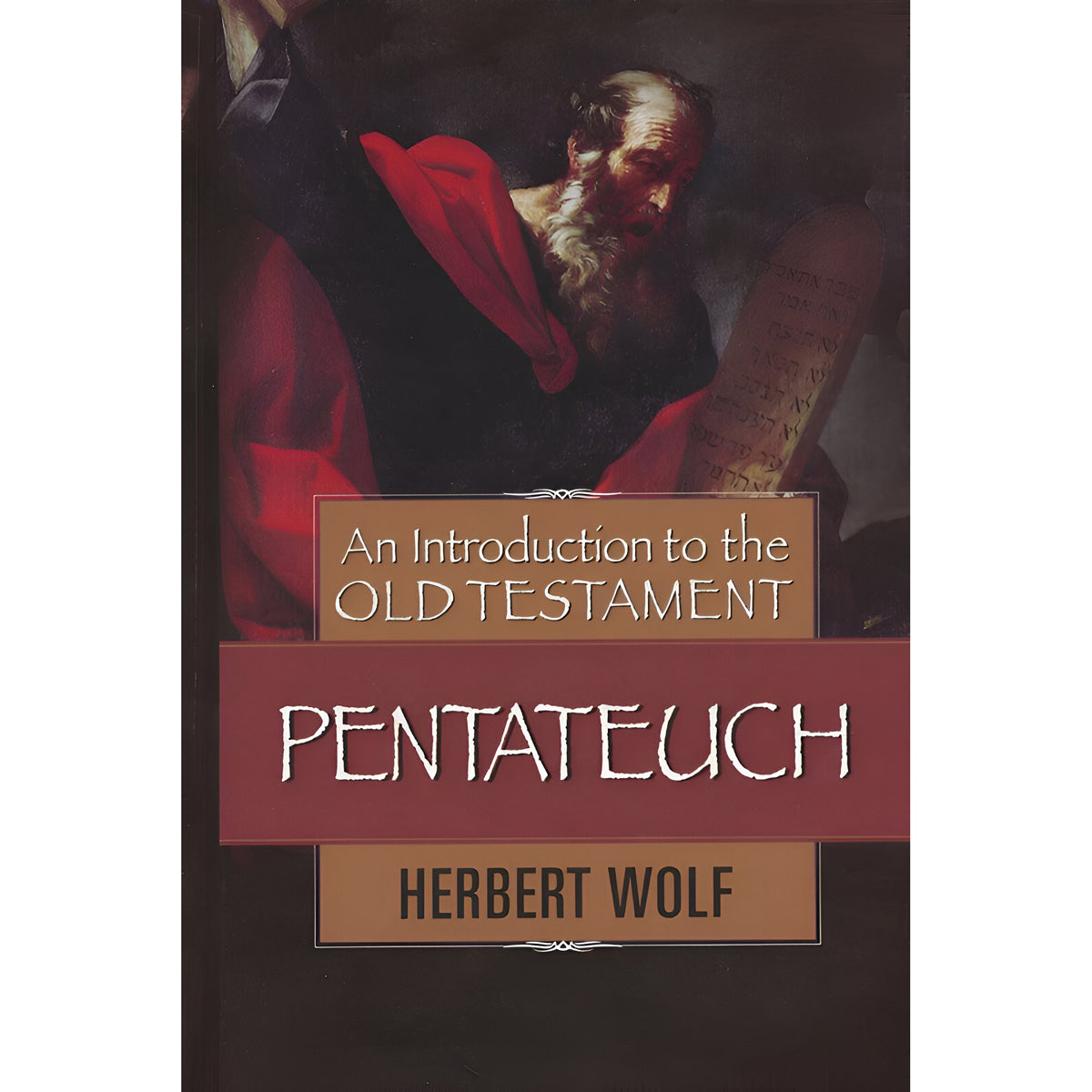 An Introduction to the Old Testament Pentateuch (Hardcover)