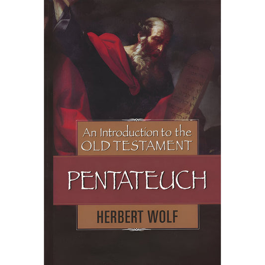 An Introduction to the Old Testament Pentateuch (Hardcover)