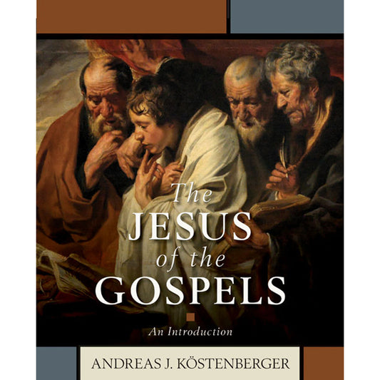 The Jesus Of The Gospels: An Introduction (Hardcover)
