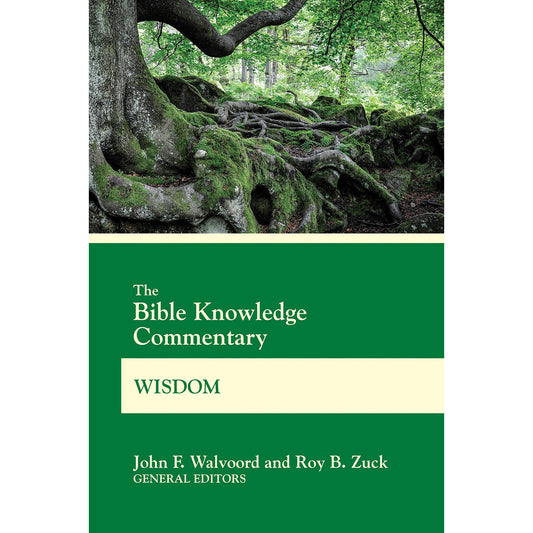 The Bible Knowledge Commentary Wisdom (Paperback)