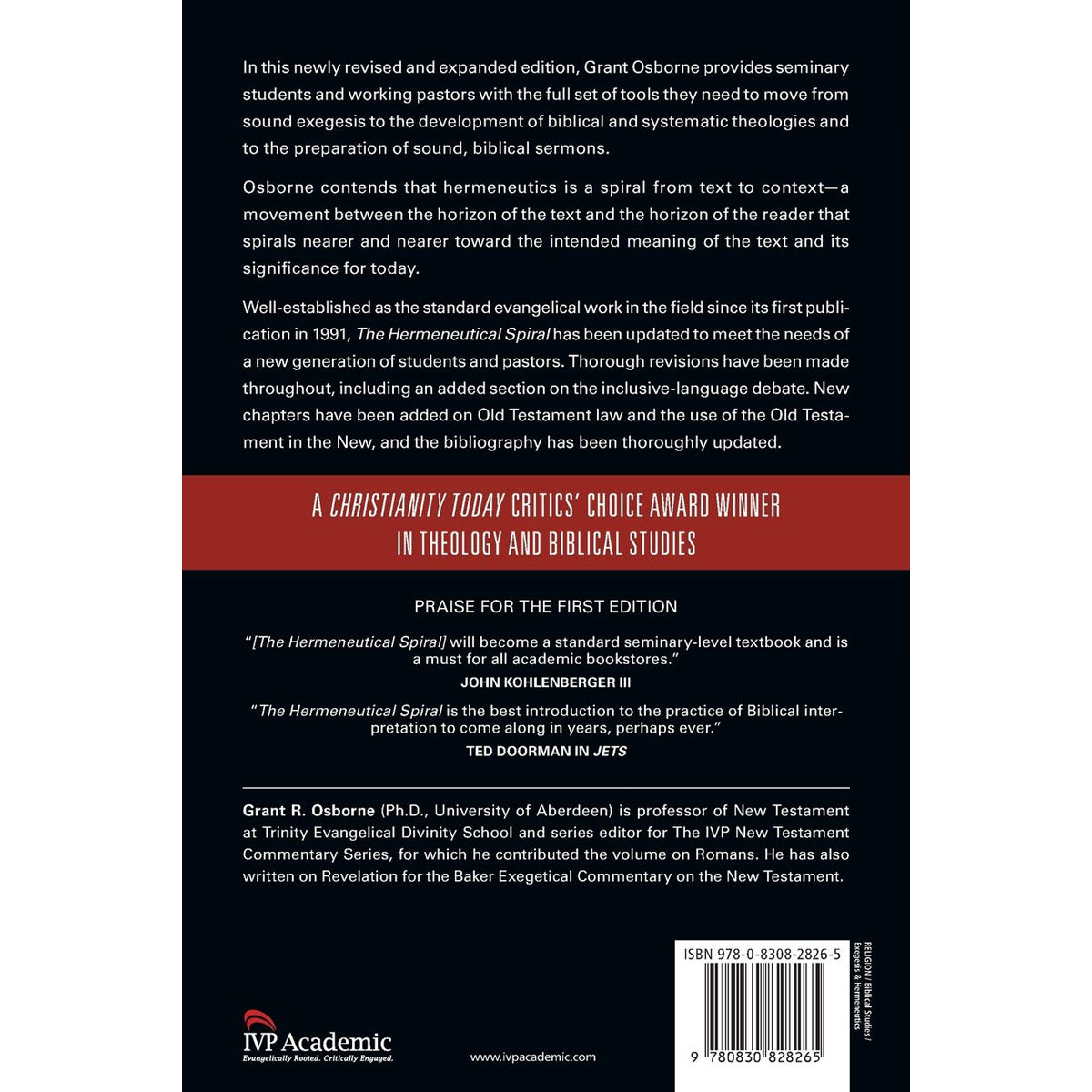 The Hermeneutical Spiral: A Comprehensive Introduction To Biblical Interpretation (Paperback)