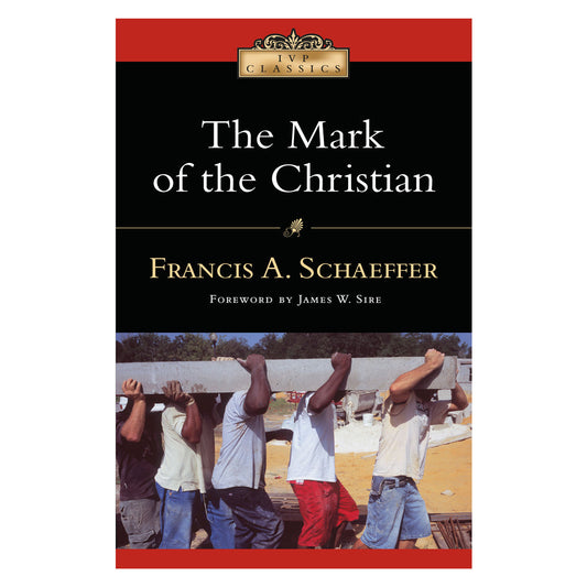 The Mark of the Christian - IVP Classics (Paperback)