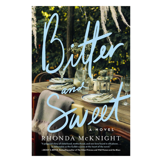 Bitter and Sweet: A Novel (Paperback)
