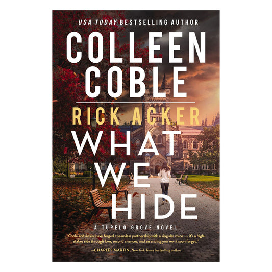 What We Hide - 1 A Tupelo Grove Novel (Hardcover)