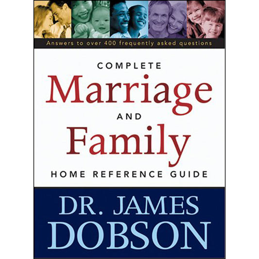 The Complete Marriage And Family Home Reference Guide (Paperback)