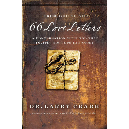 66 Love Letters: A Conversation With God That Invites You Into His Story (Paperback)