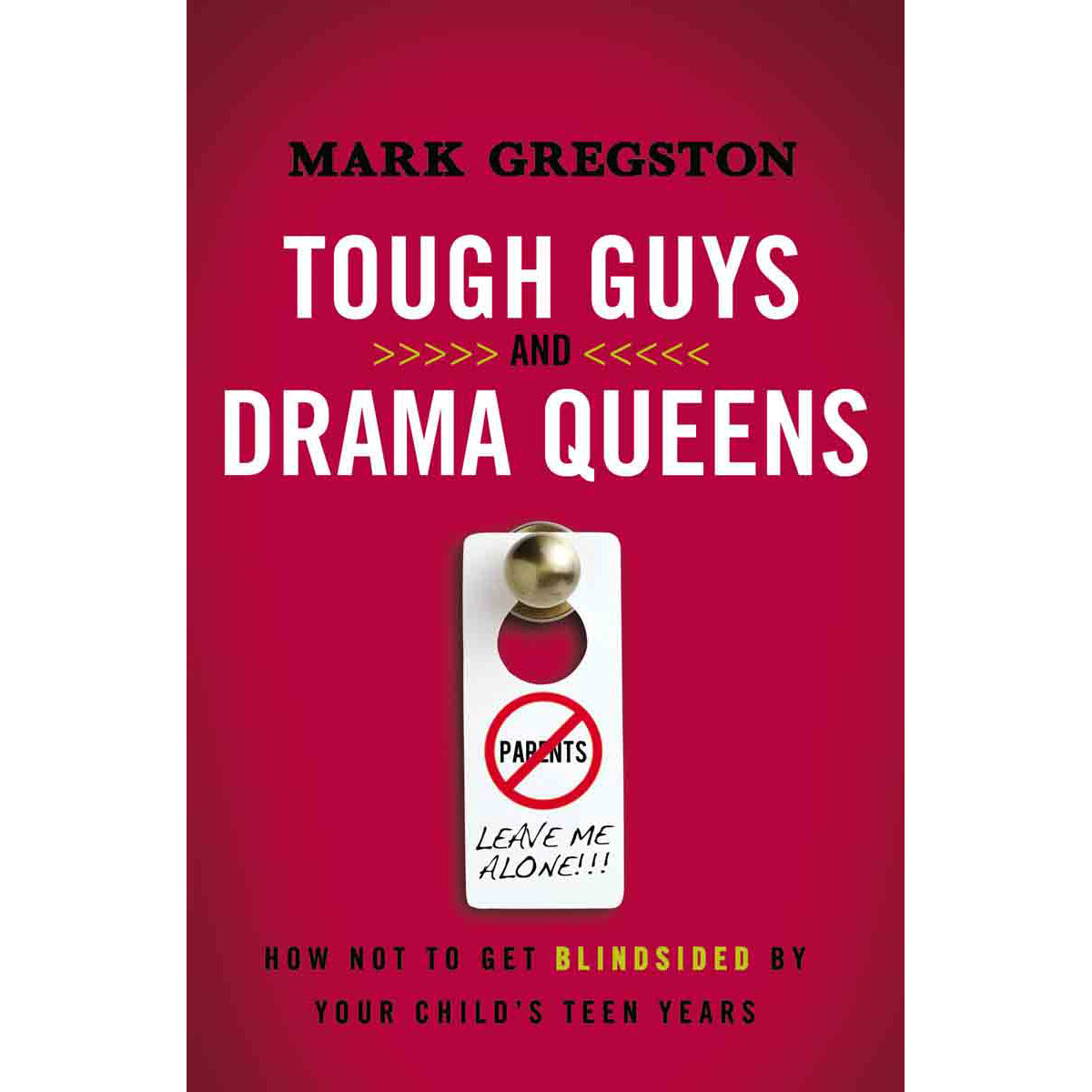 Tough Guys And Drama Queens (Paperback)