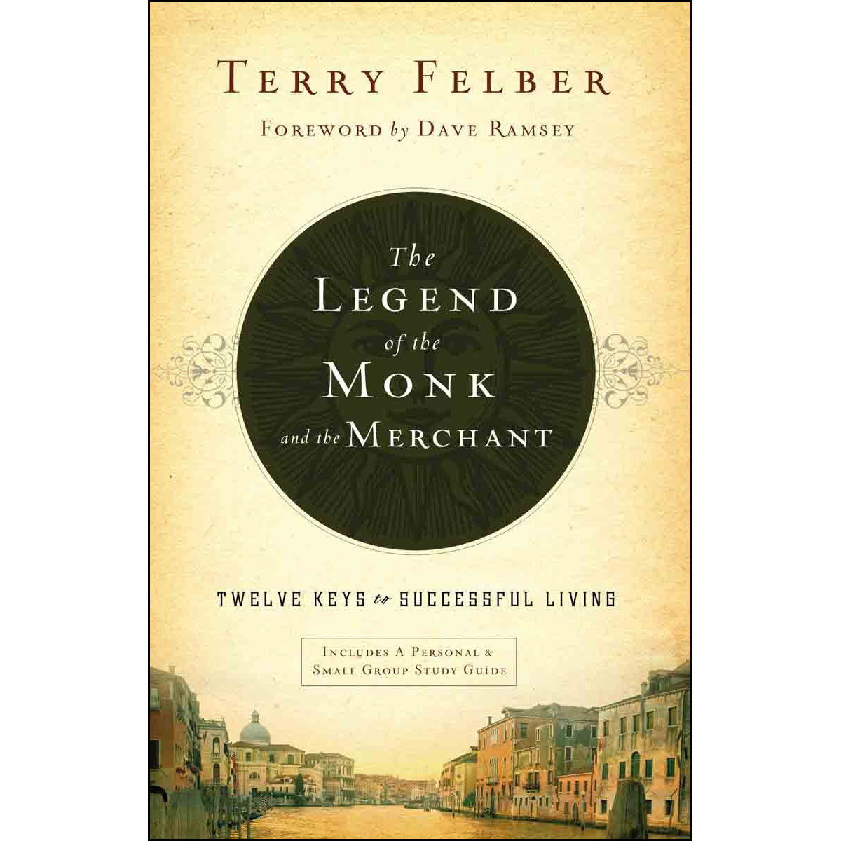 The Legend Of The Monk And The Merchant (Hardcover)