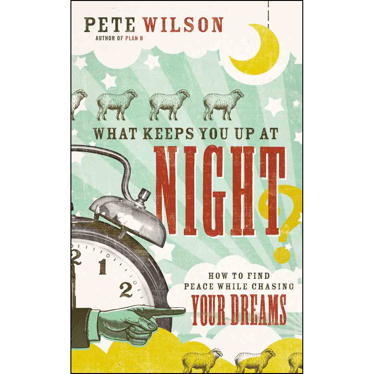 What Keeps You Up At Night? (Paperback)