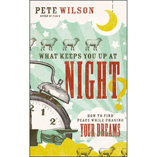 What Keeps You Up At Night? (Paperback)