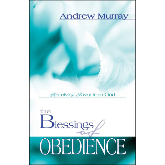 The Blessings Of Obedience (Paperback)