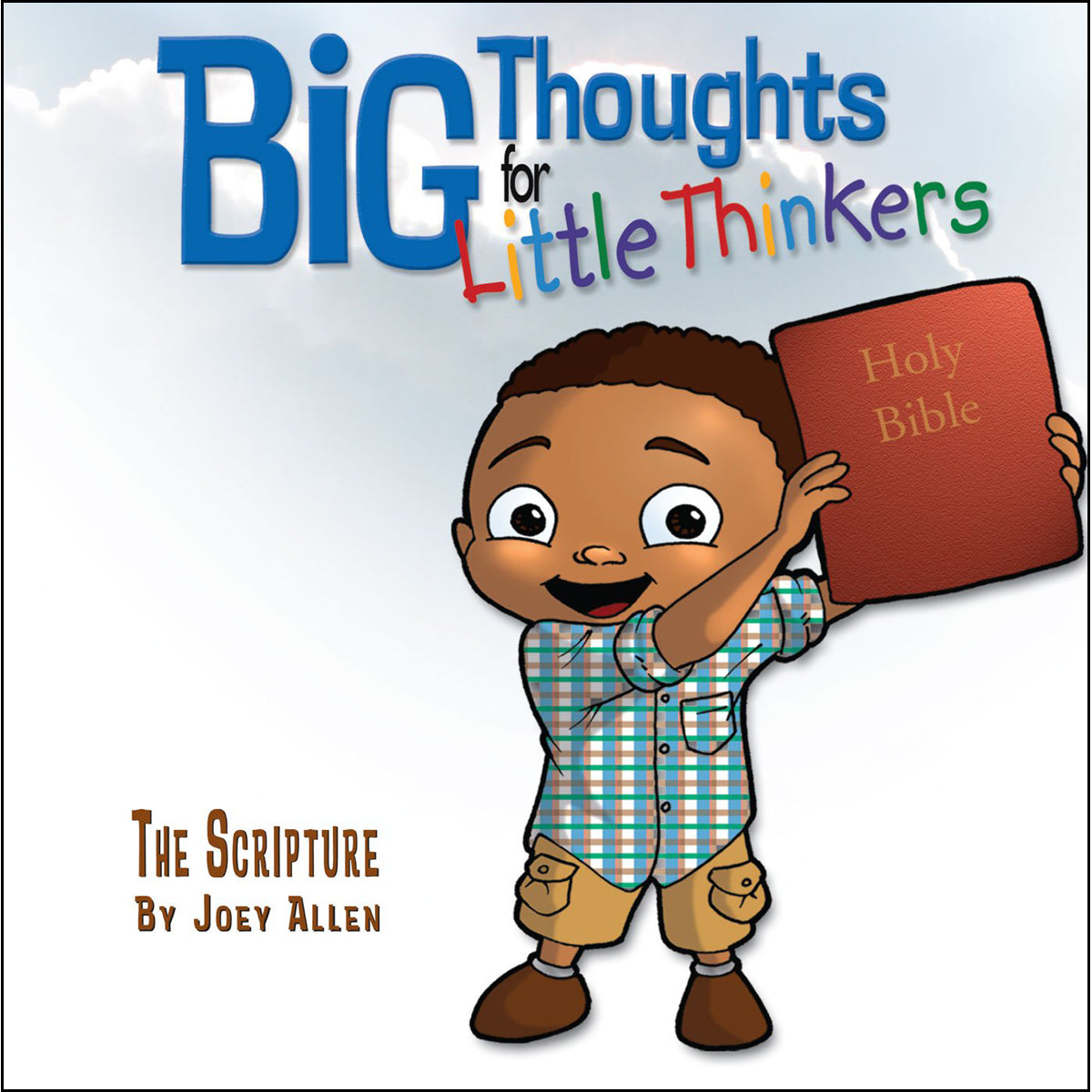 Big Thoughts For Little Thinkers: The Scripture (Hardcover)