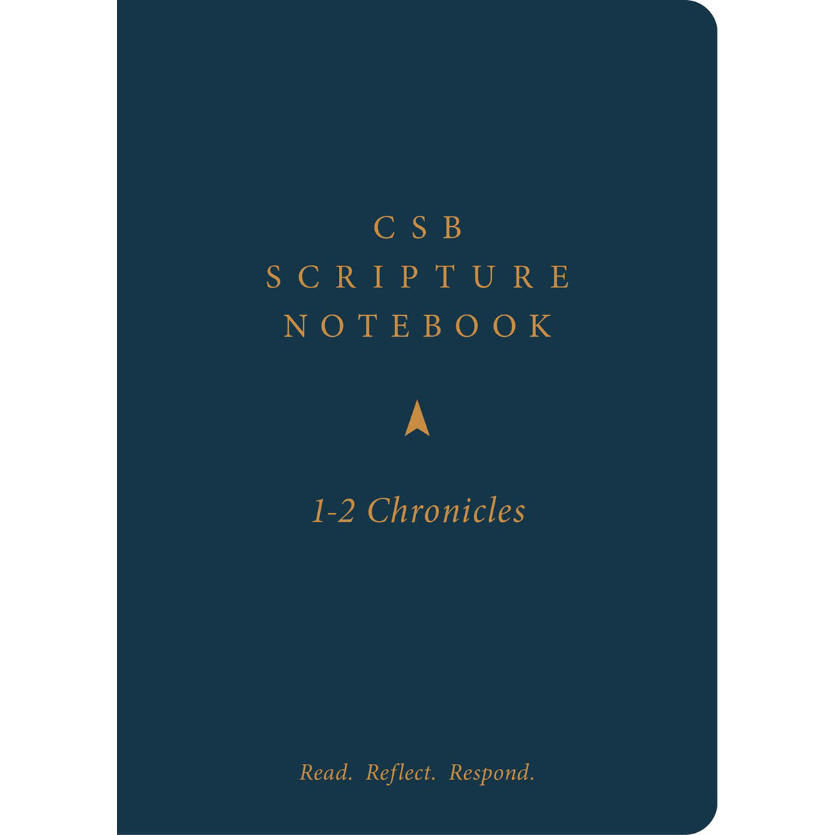 CSB Scripture Notebook 1-2 Chronicles: Read Reflect Respond (Paperback)