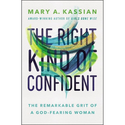 The Right Kind Of Confident: The Remarkable Grit Of A God-Fearing Woman (Paperback)