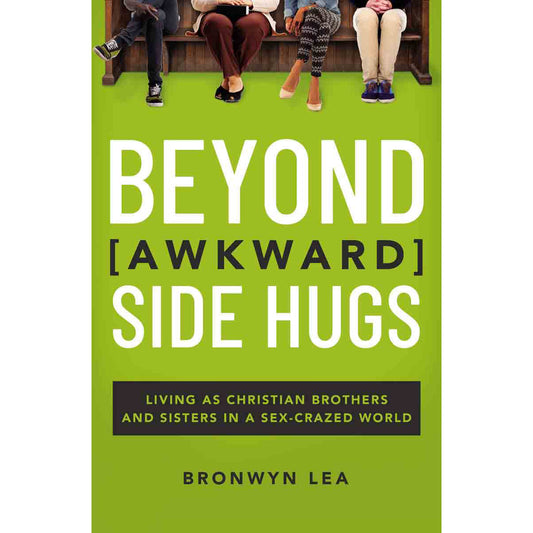 Beyond Awkward Side Hugs (Paperback)