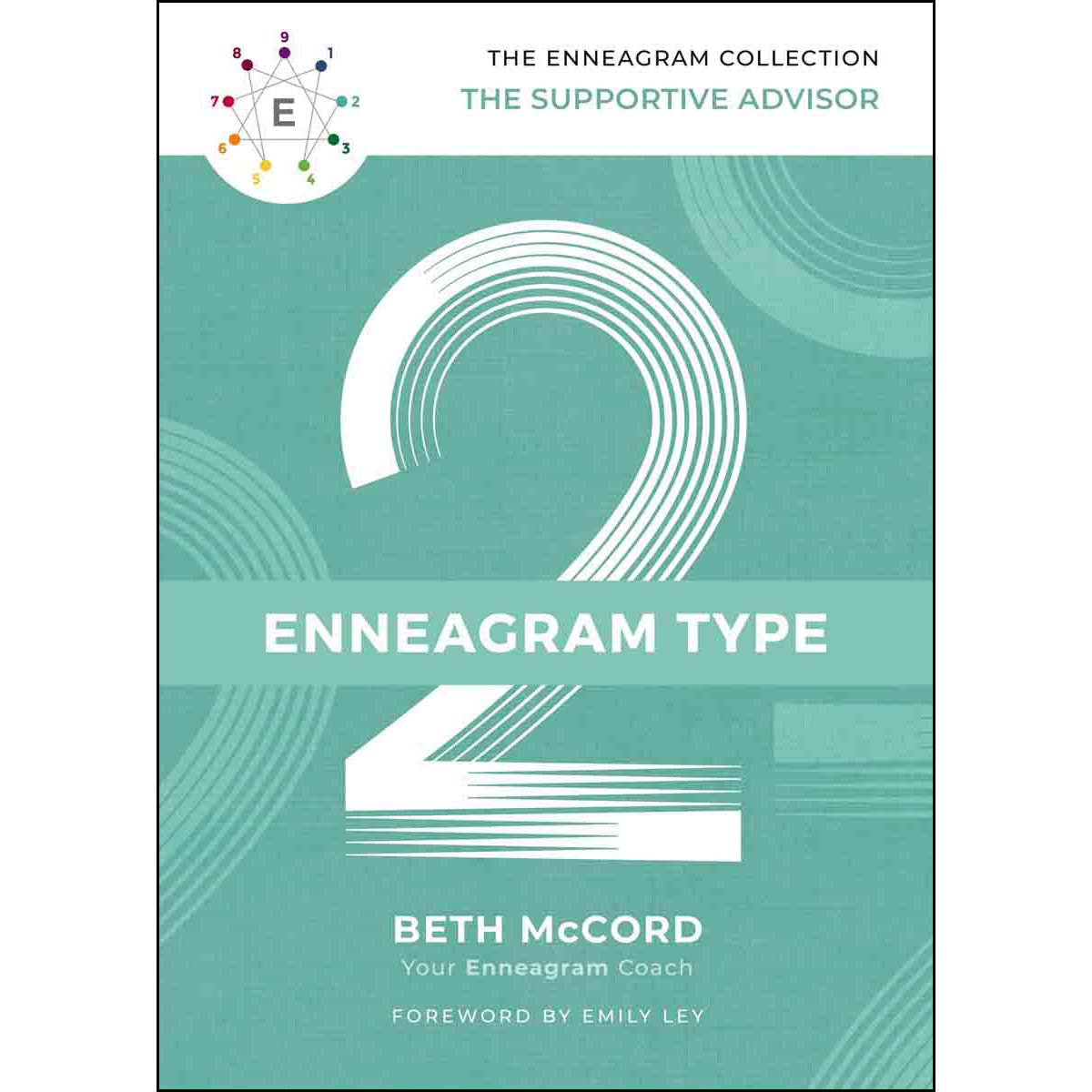 The Enneagram Type 2: The Supportive Advisor (Hardcover)