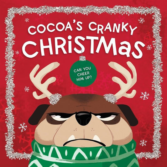 Cocoa's Cranky Christmas: Can You Cheer Him Up? (Board Book)