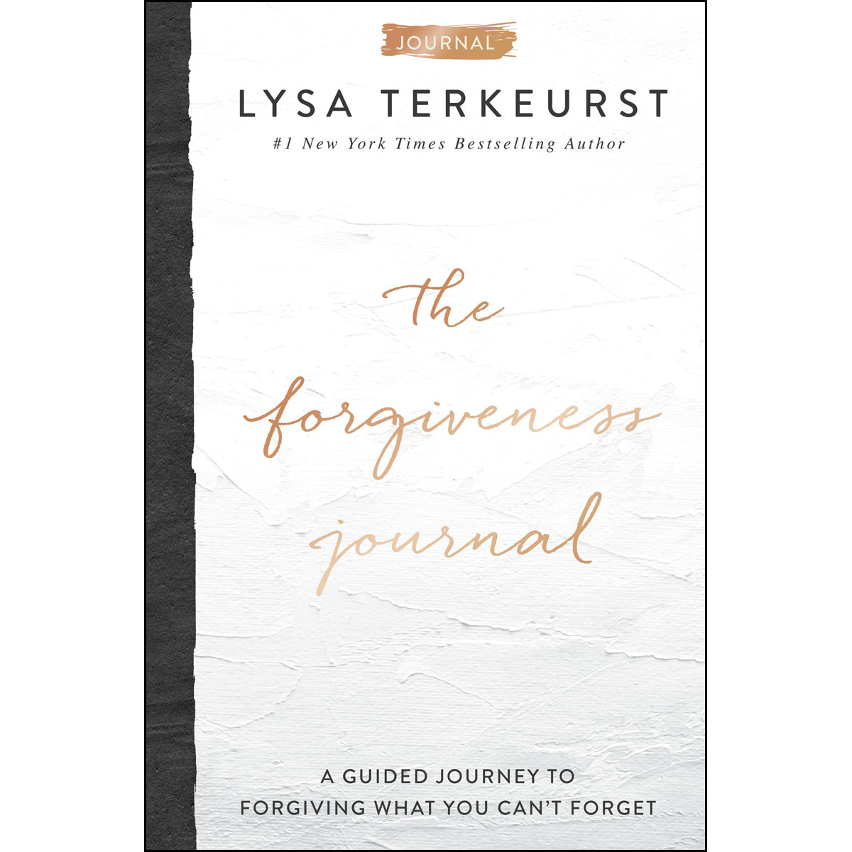 The Forgiveness Journal: A Guided Journey To Forgiving What You Can't Forget (Hardcover)