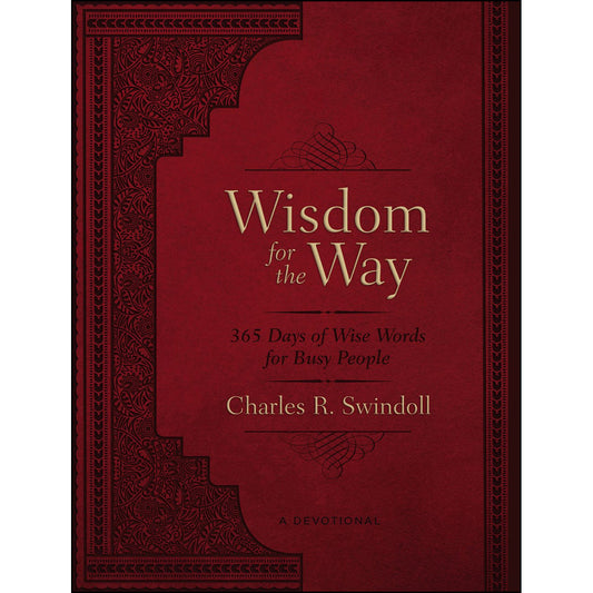 Wisdom For The Way Large Text: 365 Days Of Wise Words For Busy People (Imitation Leather)