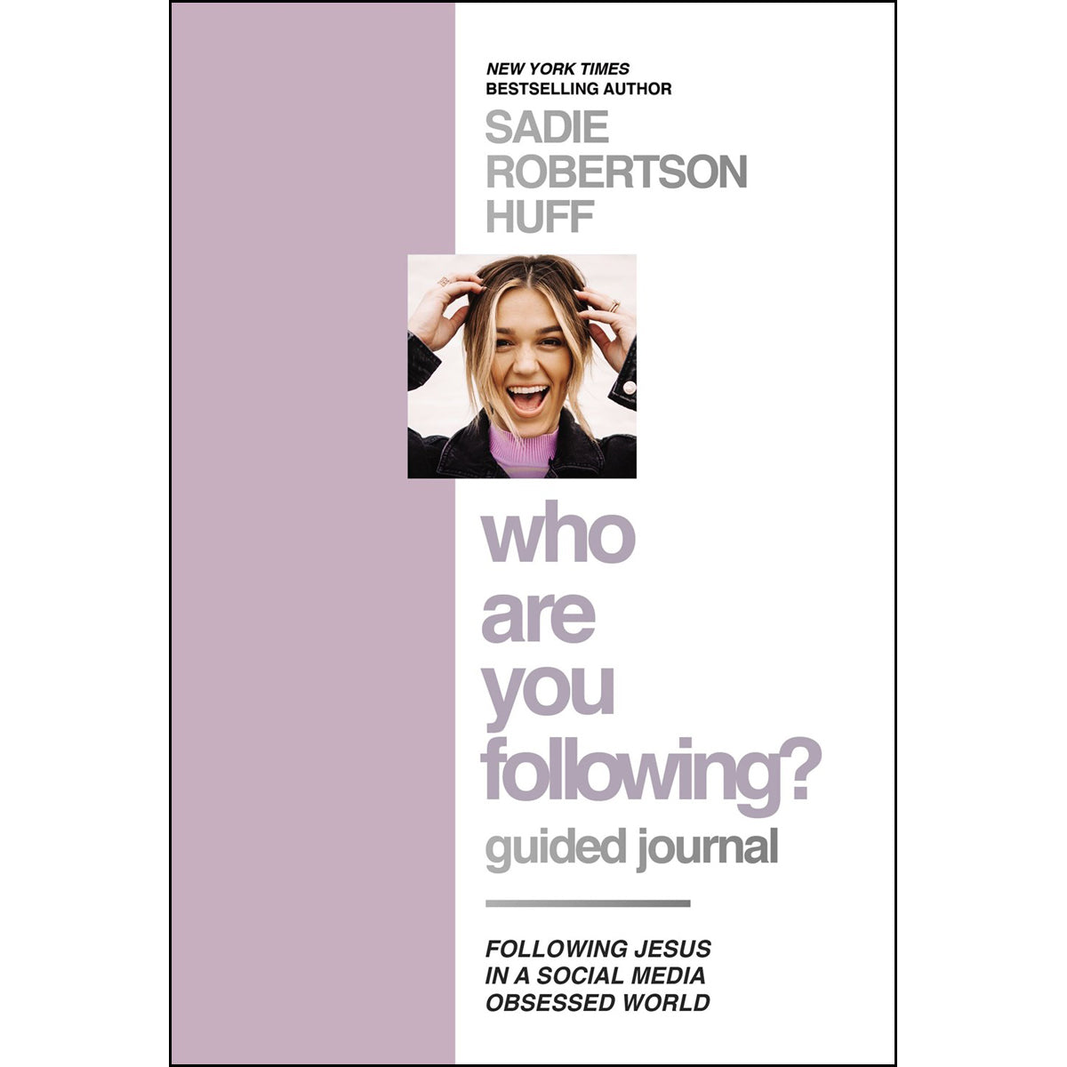 Who Are You Following? Guided Journal: Find The Love And Joy You've Been Looking For (Hardcover)