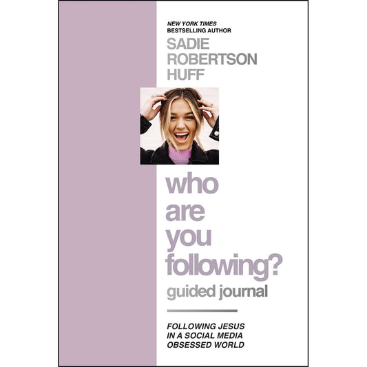 Who Are You Following? Guided Journal: Find The Love And Joy You've Been Looking For (Hardcover)