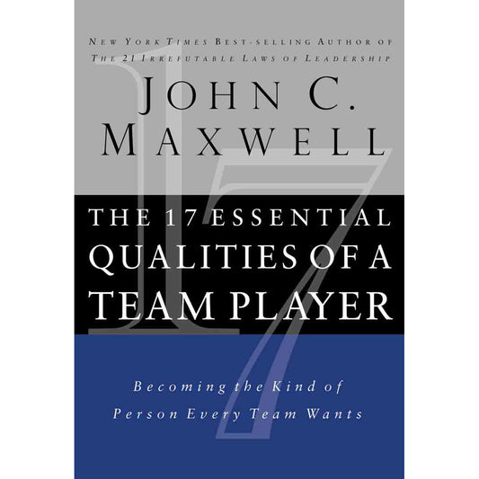 17 Essential Qualities Of A Team Player (Paperback)