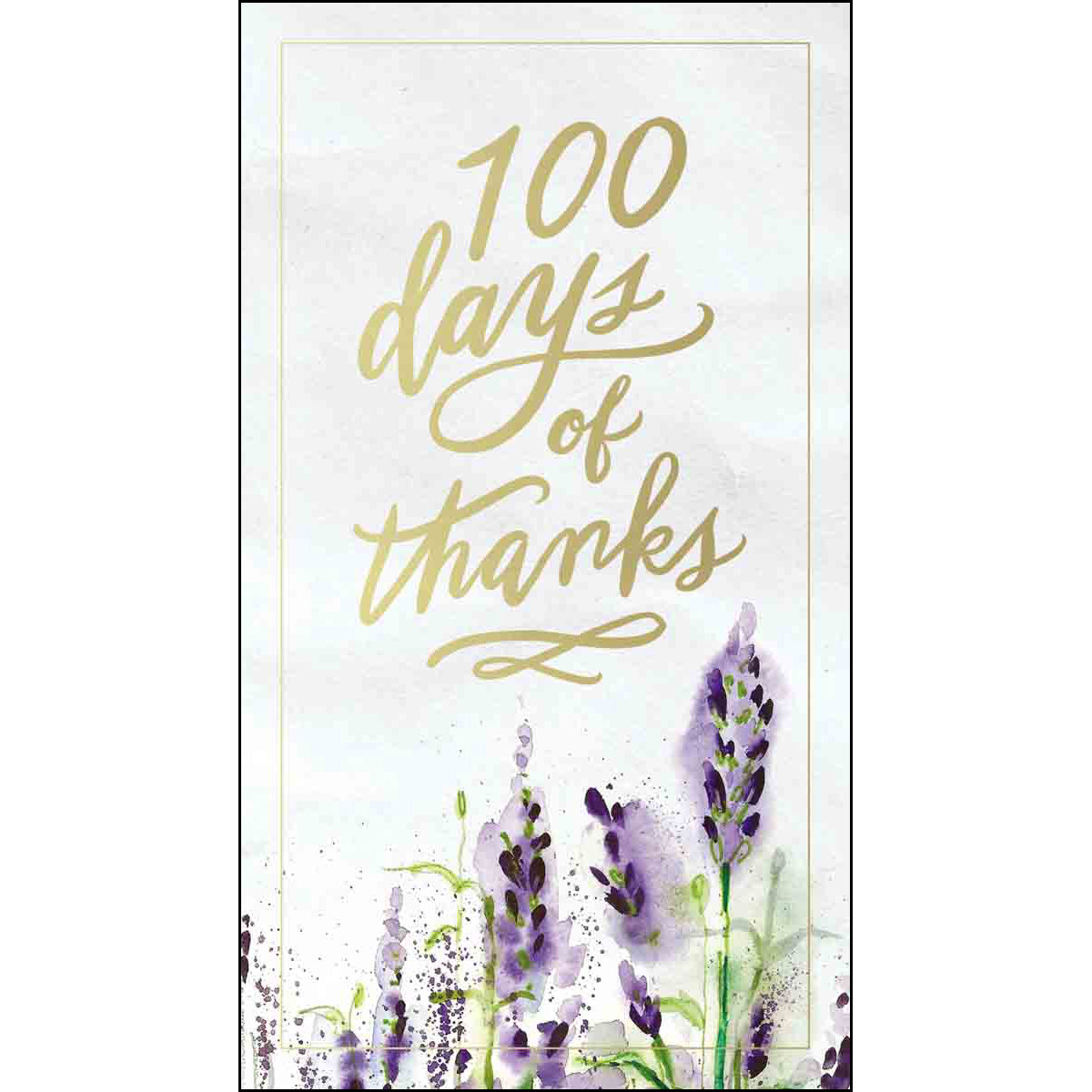 100 Days Of Thanks (Hardcover)