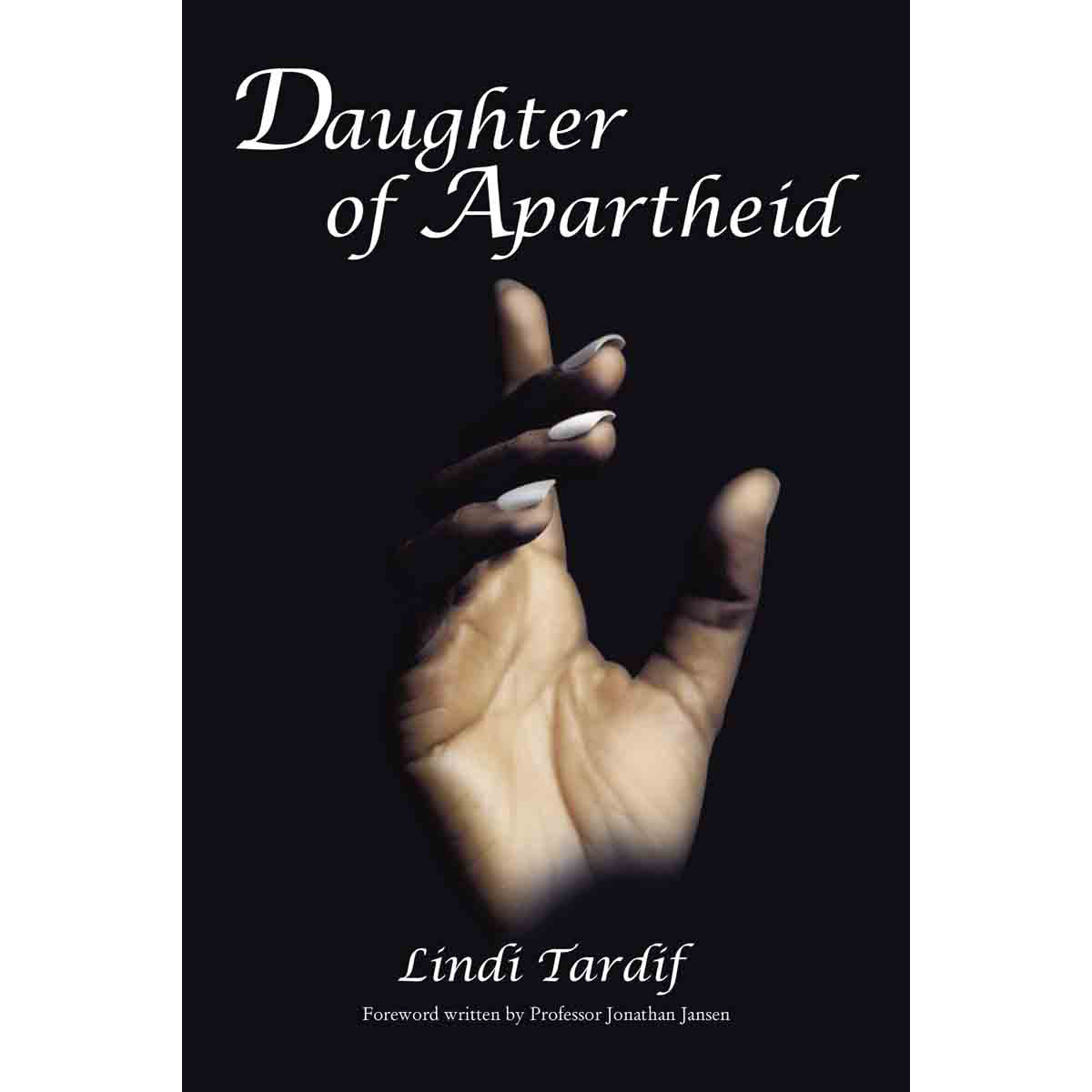 Daughter Of Apartheid (Paperback)