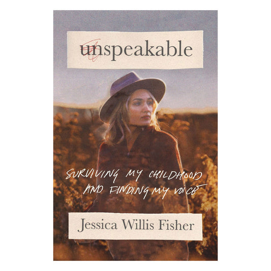 Unspeakable: Surviving My Childhood and Finding My Voice (Paperback)