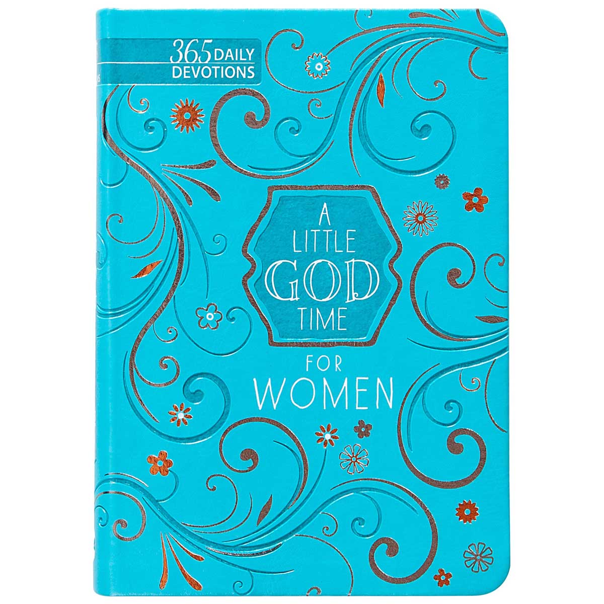 A Little God Time For Women: 365 Daily Devotions (Imitation Leather)