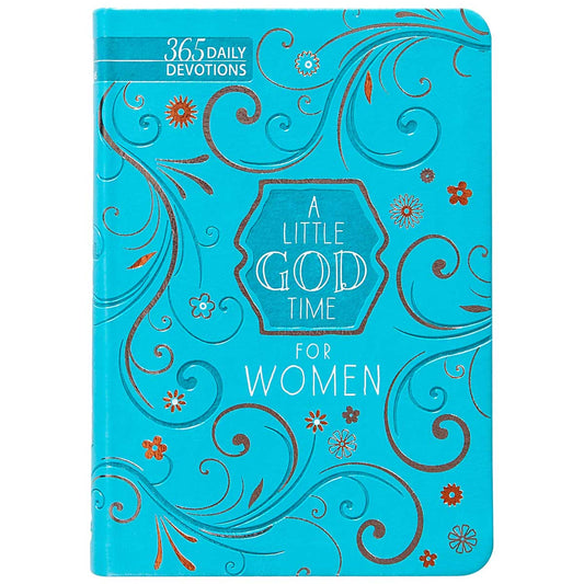A Little God Time For Women: 365 Daily Devotions (Imitation Leather)