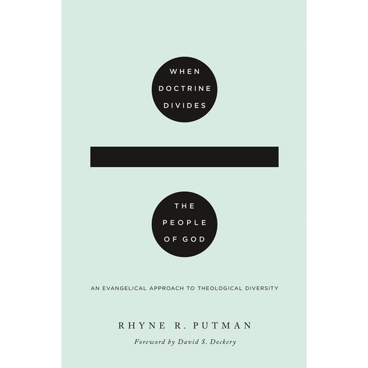 When Doctrine Divides The People Of God (Paperback)