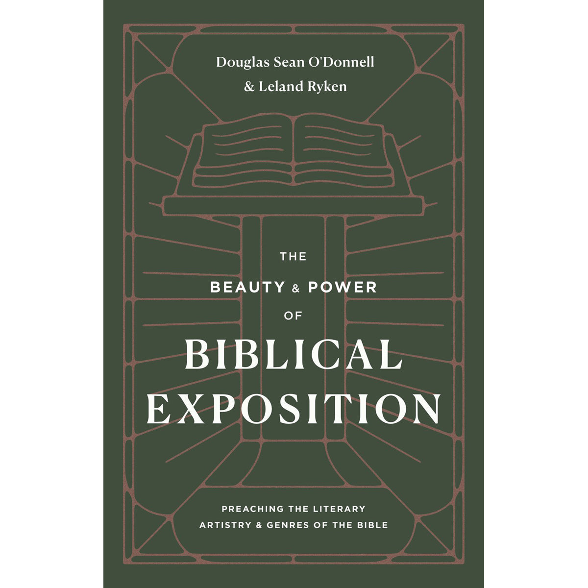 The Beauty & Power Of Biblical Exposition (Paperback)