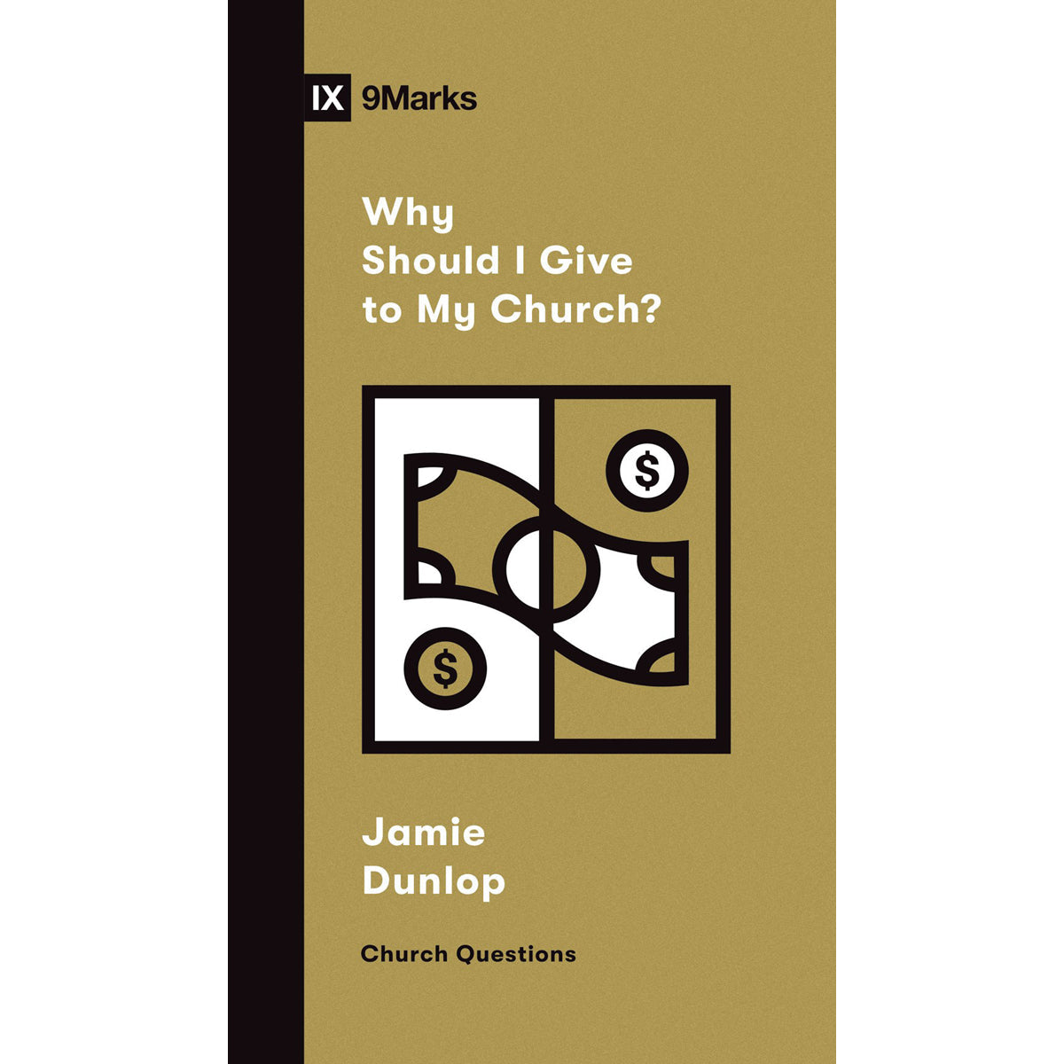 Why Should I Give To My Church? (Church Questions)(Paperback)