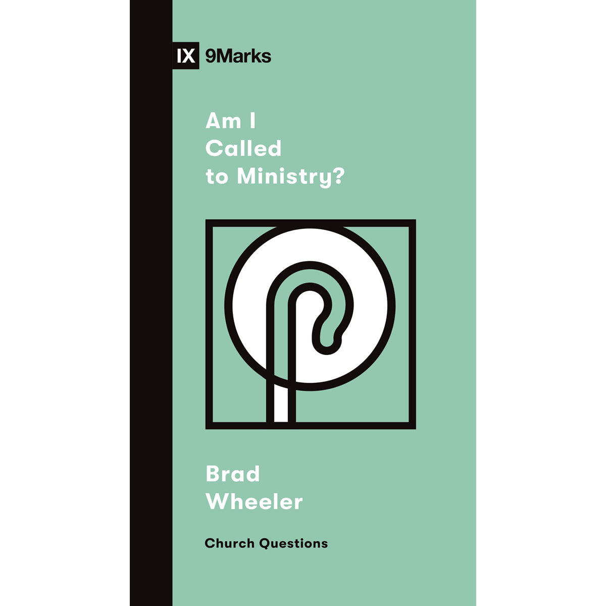Am I Called To Ministry? (Church Questions)(Paperback)