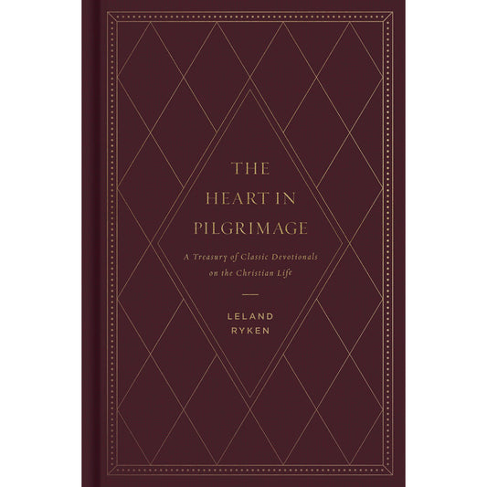 The Heart In Pilgrimage: A Treasury Of Classic Devotionals / Christian Life (Hardcover)