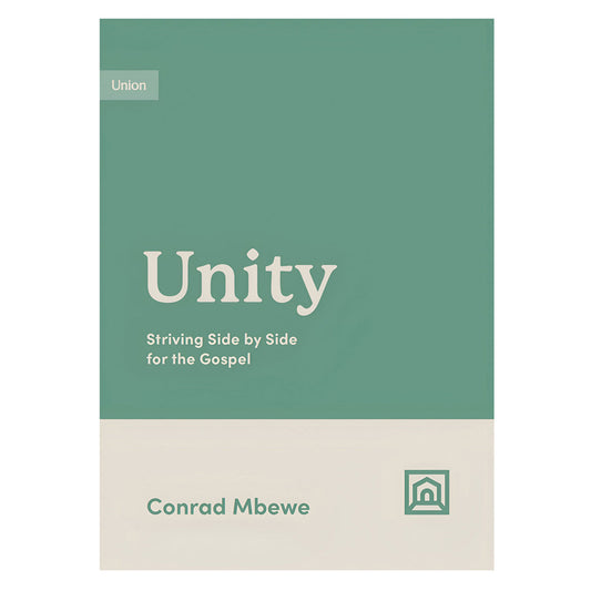 Unity: Striving Side by Side for the Gospel (Paperback)