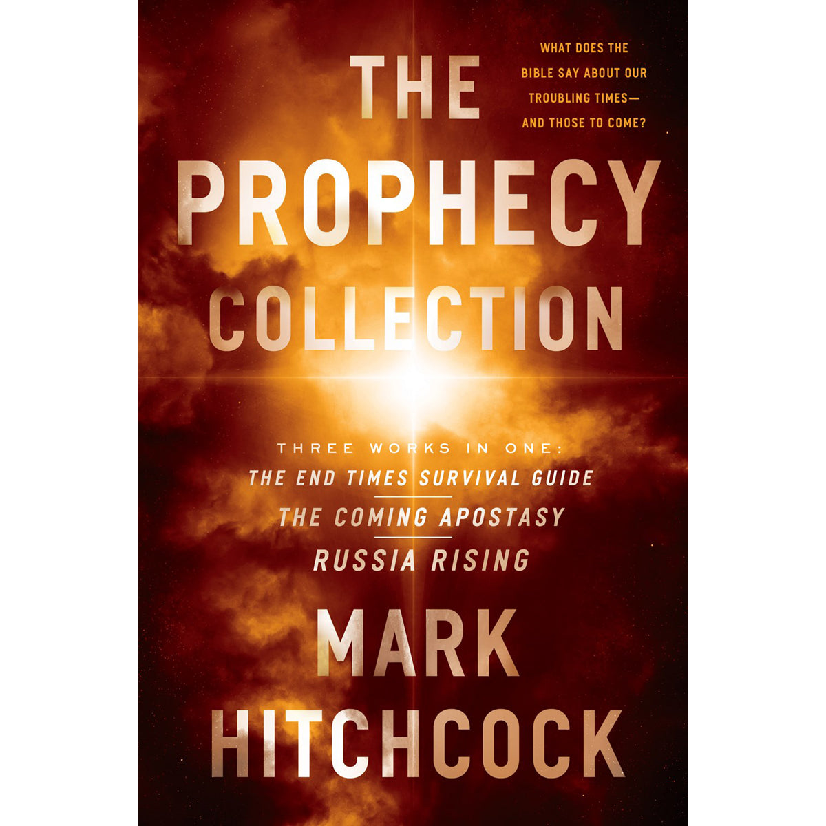 The Prophecy Collection: End Times Survival Guide, The Coming Apostasy, Russia Rising (Paperback)