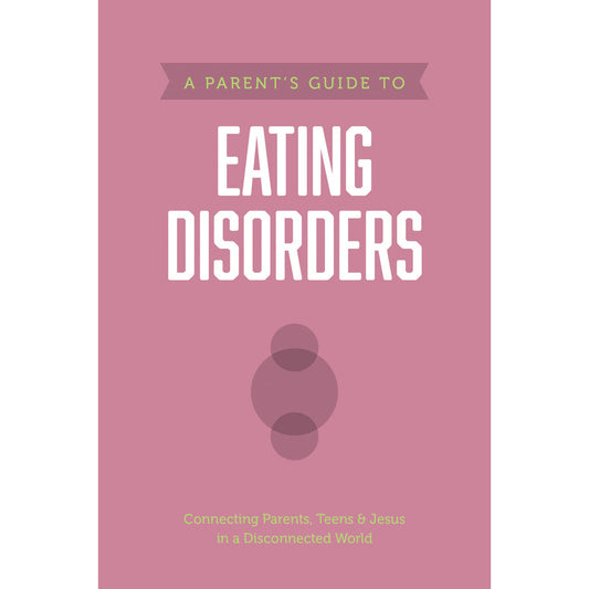 A Parents Guide To Eating Disorders (Axis)(Paperback)