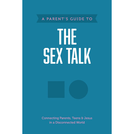 A Parents Guide To The Sex Talk (Paperback)