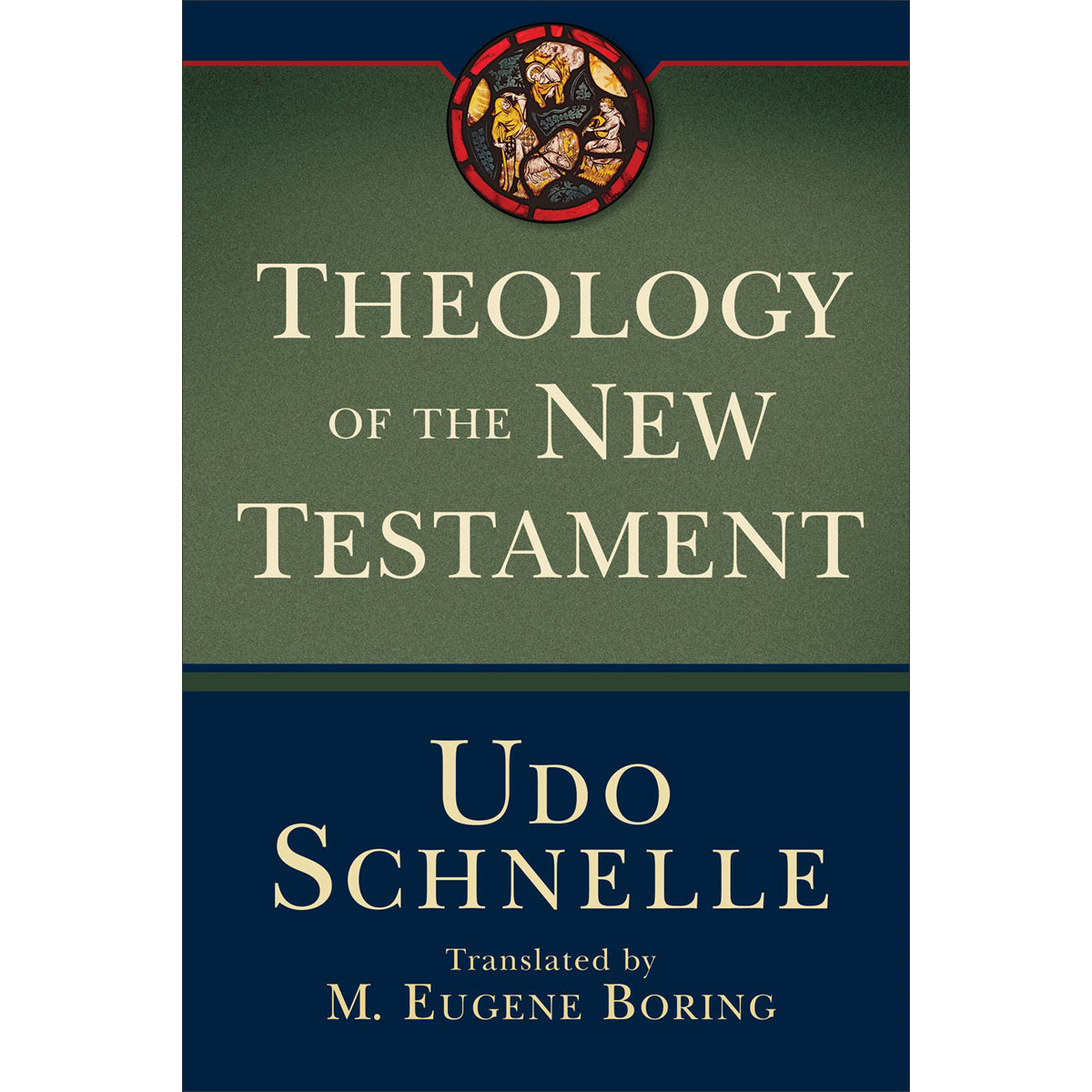 Theology Of The New Testament (Paperback)