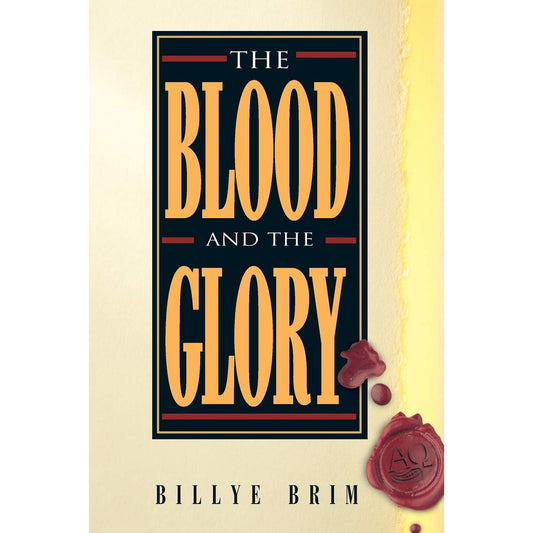 Blood And The Glory (Paperback)