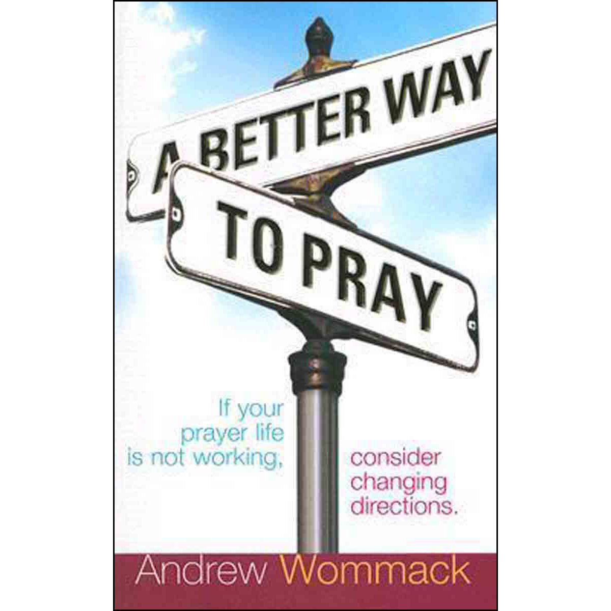 Better Way To Pray (Paperback)