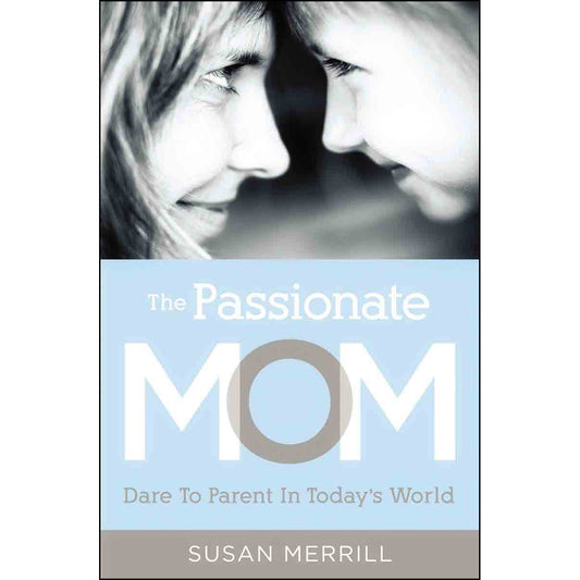 The Passionate Mom (Paperback)