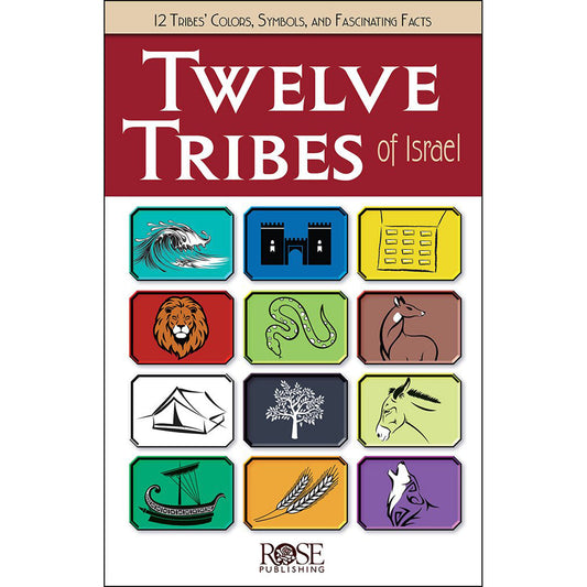 Twelve Tribes Of Israel: 12 Tribes Colors, Symbols & Fascinating Facts (Pamphlet)